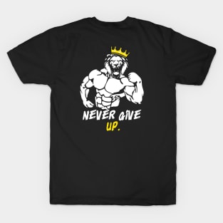 Gym Never Give Up T-Shirt